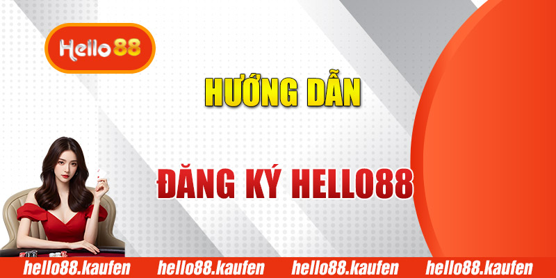 Đăng Ký Hello88