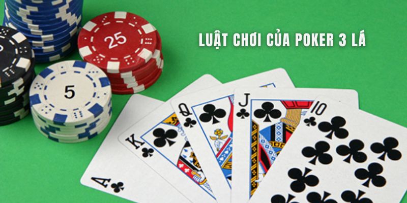 Luật chơi của game bài Poker là gì?